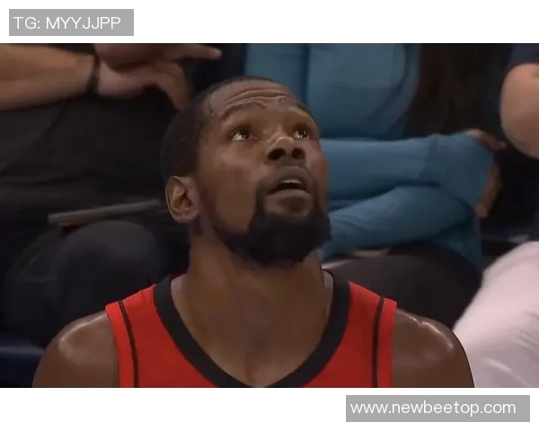 6人上双仍输球!火箭开局2连败现原形,杜兰特空砍37分沮丧离场 6人上双仍输球!火箭开局2连败现原形,杜兰特空砍37分沮丧离场